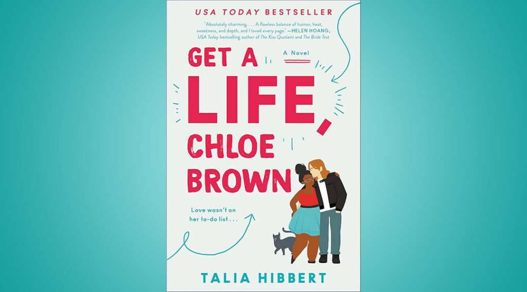 Book Club: Get a Life, Chloe Brown by Talia Hibbert