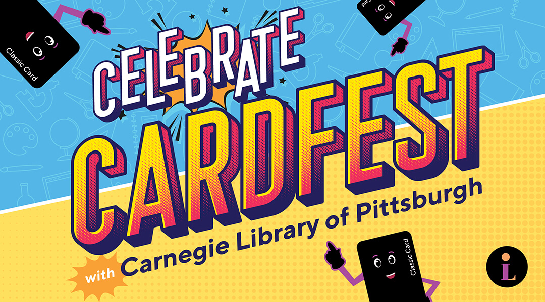 "Celebrate CardFest with Carnegie Library of Pittsburgh
